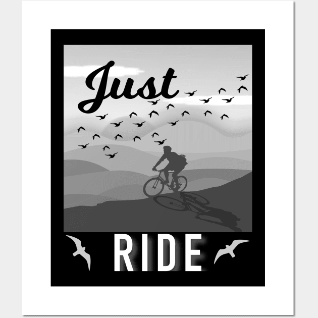 Just Ride Wall Art by AtkissonDesign